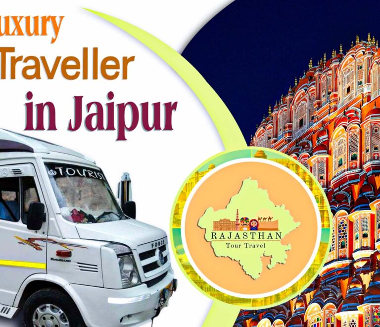 Book Luxury Tempo Traveller in Jaipur for Comfortable Group Travel – Rajasthan Tour Operator
