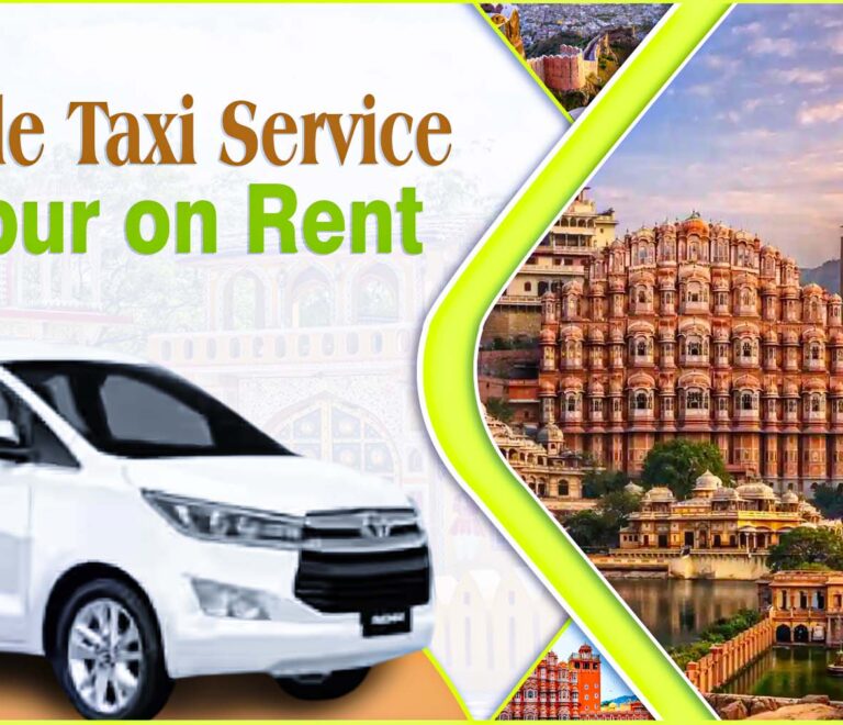 Affordable Taxi Service in Jaipur on Rent by Rajasthan Tour Travel